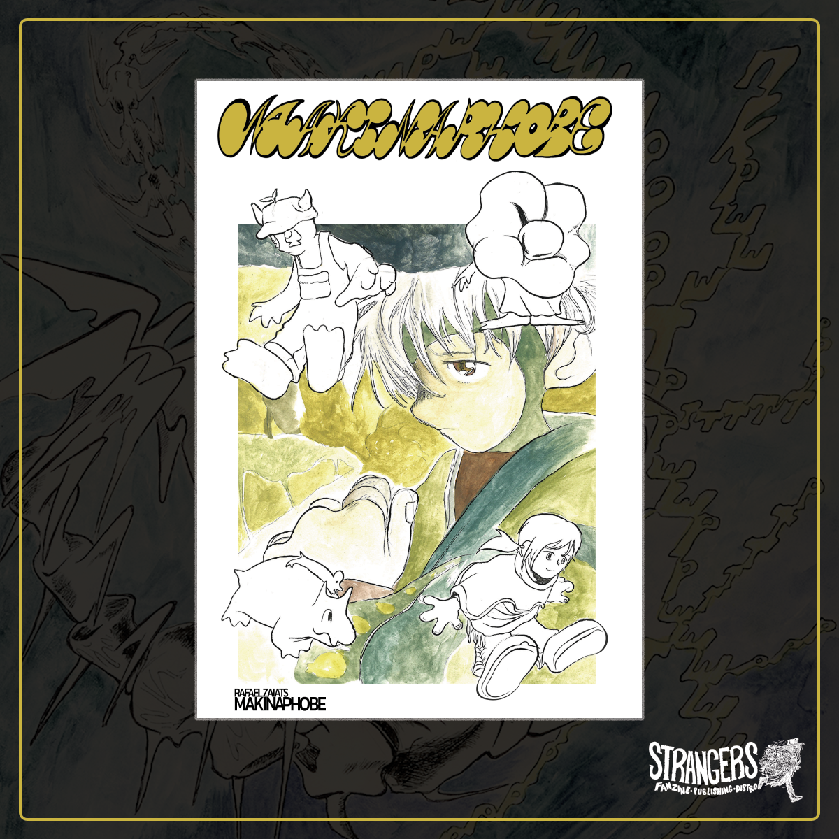 Makinaphobe by Rafael Zaiats – Strangers Publishing