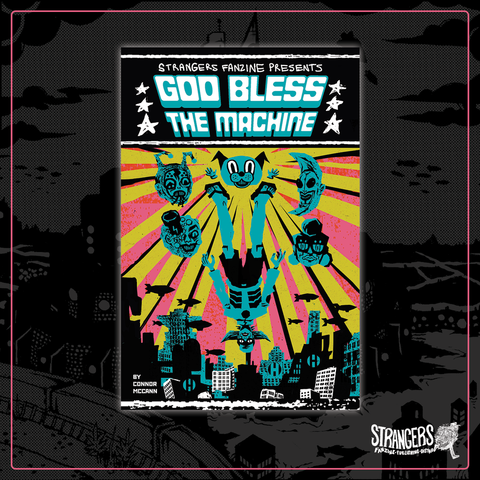 God Bless The Machine by Connor McCann (New Printing)